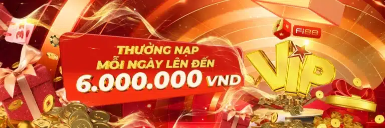 Fi88 khuyến mãi tiền thưởng nạp mỗi ngày